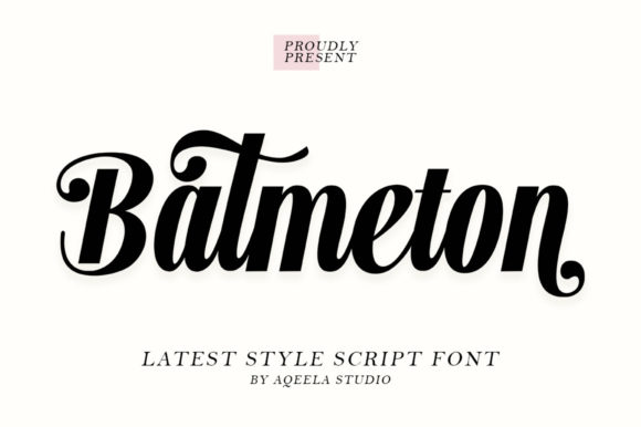 Batmeton Script: A Versatile Font for Elegant Branding