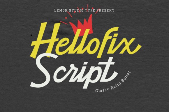 Hellofix Script: A Premium Font for Bold Branding